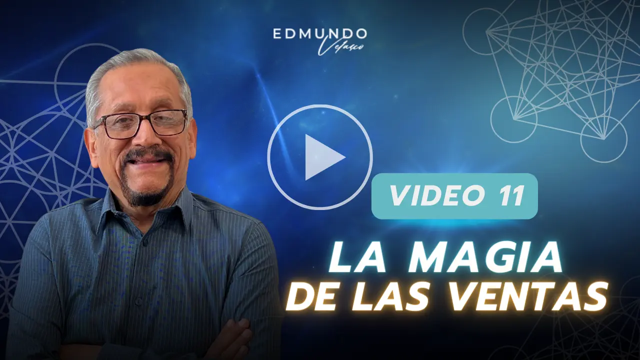 Portada del video 11: La magia de las ventas
